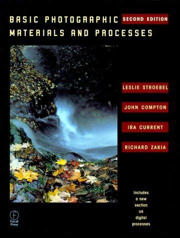 basic photographic materials and processes second edition PDF